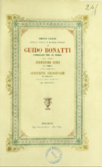 Brevi cenni sulla vita e sulle opere di Guido Bonatti