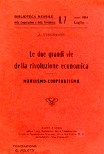 Le due grandi vie della rivoluzione economica