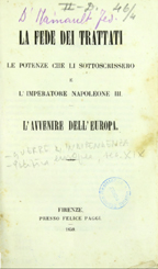 La fede dei trattati ; L'avvenire dell'Europa