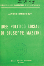 L'idea morale politica e sociale di Giuseppe Mazzini