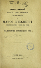 Discorso detto alla Camera dei deputati il dì 12 dicembre 1863 da Marco Minghetti ... sul bilancio del Regno per l'anno 1864