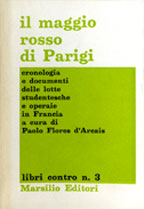 Il maggio rosso di Parigi : cronologia e documenti delle lotte studentesche e operaie in Francia