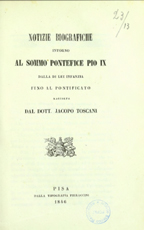Notizie biografiche intorno al sommo pontefice Pio IX
