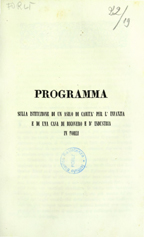 Programma sulla istituzione di un asilo di carita per l'infanzia e di una casa di ricovero e d'industria in Forli