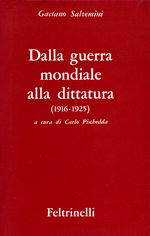 Dalla guerra mondiale alla dittatura (1916-1925)