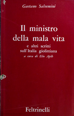 Il ministro della mala vita e altri scritti sull'età giolittiana