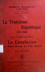 La Troisième République (1871-1900) ; La conclusion : le bilan social de 19. siècle