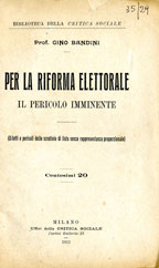 Per la Riforma Elettorale. Il Pericolo Imminente